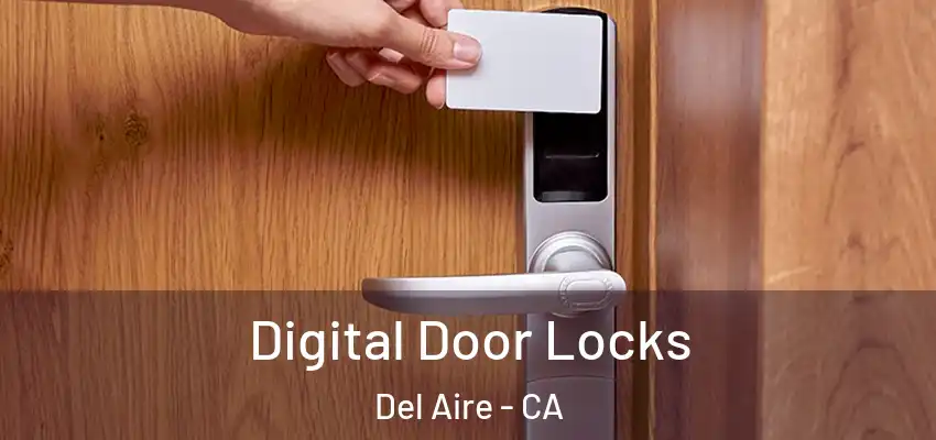  Digital Door Locks Del Aire - CA