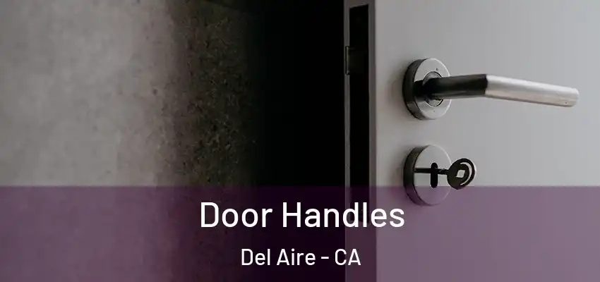 Door Handles Del Aire - CA