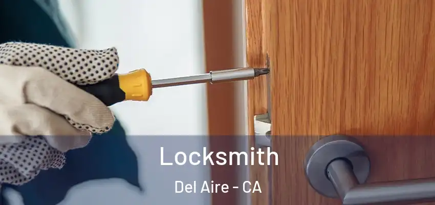  Locksmith Del Aire - CA