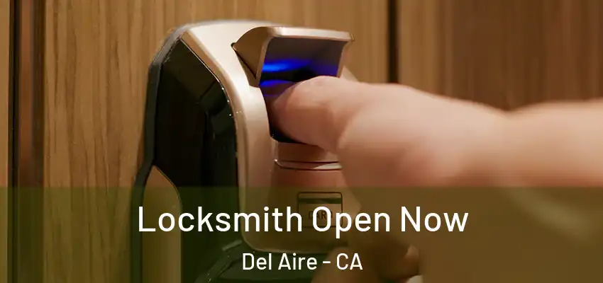  Locksmith Open Now Del Aire - CA