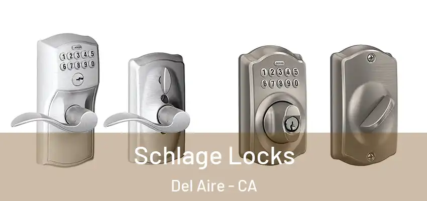  Schlage Locks Del Aire - CA