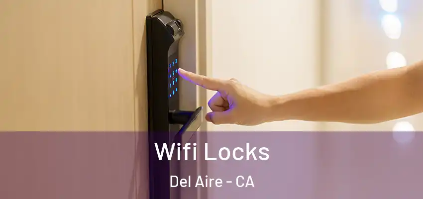  Wifi Locks Del Aire - CA